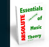 Absolute Essentials of Music Theory for Guitar Print Edition