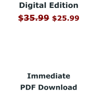 Digital Edition $35.99 $25.99     Immediate  PDF Download